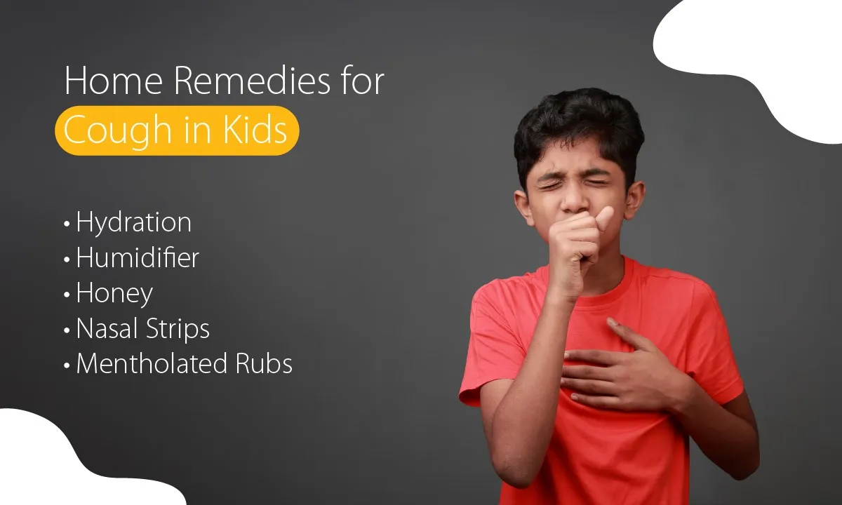 Home Remedies for Cough in Kids